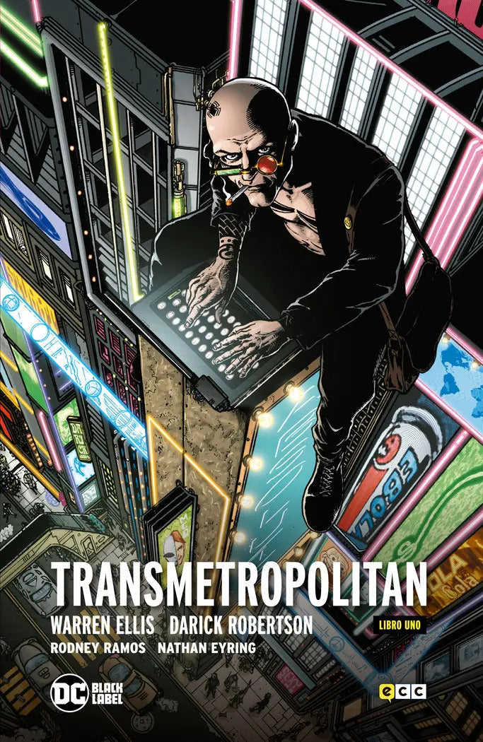 Portada de Transmetropolitan Libro 01 (de 5) (2a Edicion), De Ellis, Warren., Vol. 1. Editorial Ecc Ediciones, Tapa Dura En…