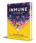 Portada de Inmune Un Viaje Al Misterioso Sistema Que Te Mantiene Vivo
