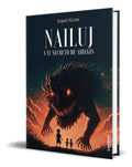 Portada de Libro Nailuj Y El Secreto De Airegin Raquel Martín Original: Y El Secreto De Airegin, De Raquel Martín., Vol. 1.…