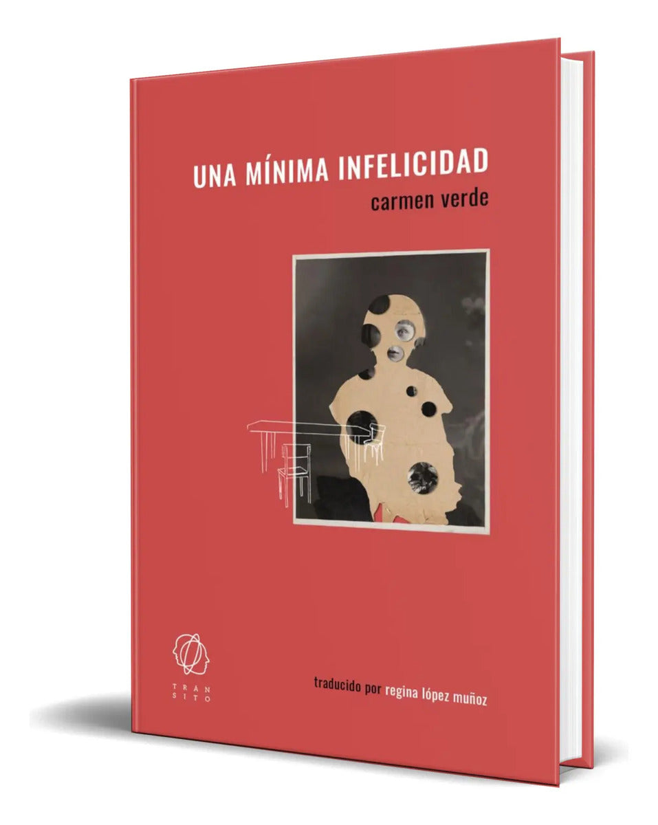 Portada de Libro Una Mínima Infelicidad [ Carmen Verde ] Original