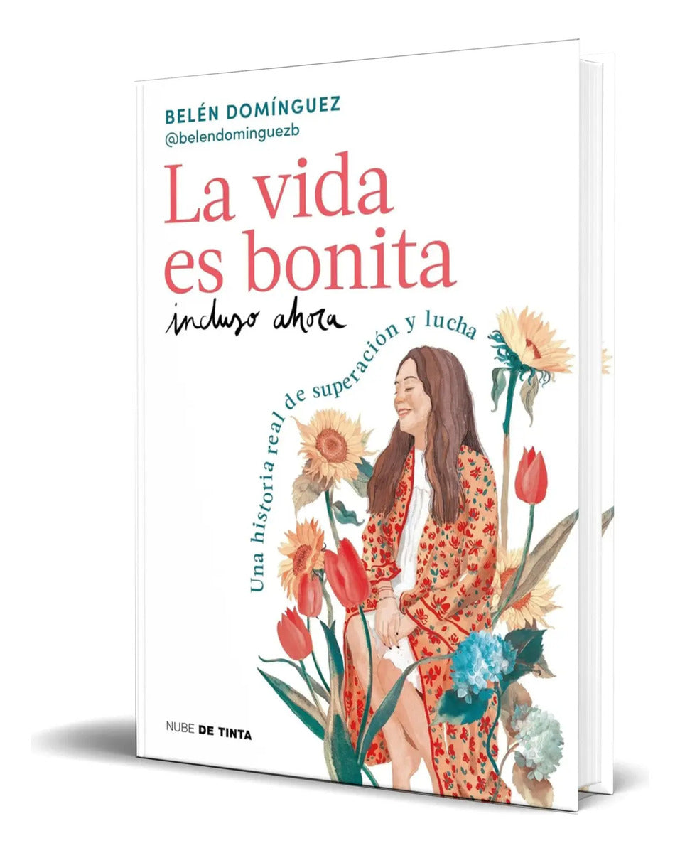 Portada de Libro La Vida Es Bonita Incluso Ahora [ Original ]