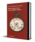 Portada de Libro Que Hacer Con Un Pasado Sucio [ Original ]