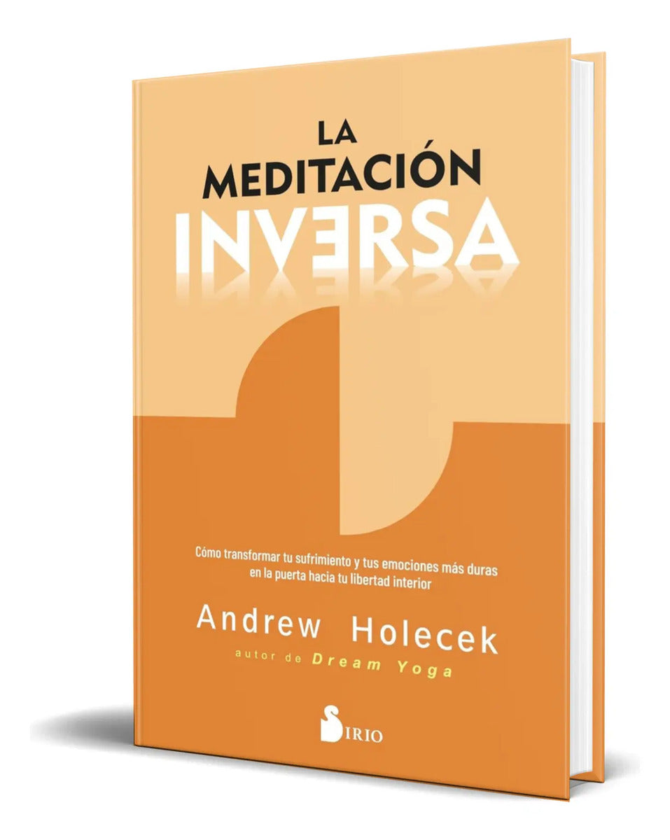 Portada de Libro La Meditación Inversa [ Andrew Holecek ] Original