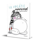 Portada de Libro La Volatil Mamma Mia [ Agustina Guerrero ] Original