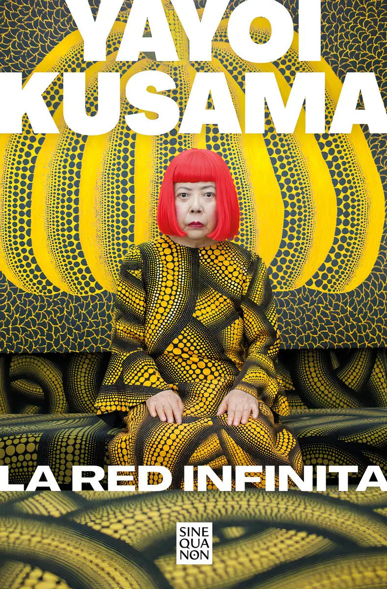Portada de Libro La Red Infinita - Kusama, Yayoi