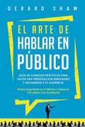Portada de Libro El Arte De Hablar En Publico : Guia De Consejos Pra...