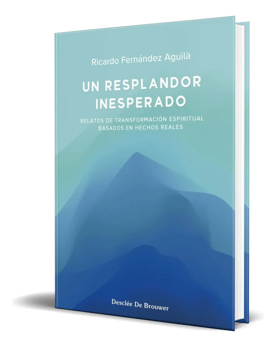 Portada de Libro Un Resplandor Inesperado [ Ricardo Fernández] Original