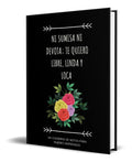 Portada de Libro Ni Sumisa Ni Devota [ Te Quiero Libre, Linda Y Loca ]