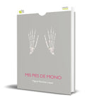 Portada de Libro Mis Pies De Mono [ Miguel Martinez Lopez ] Original