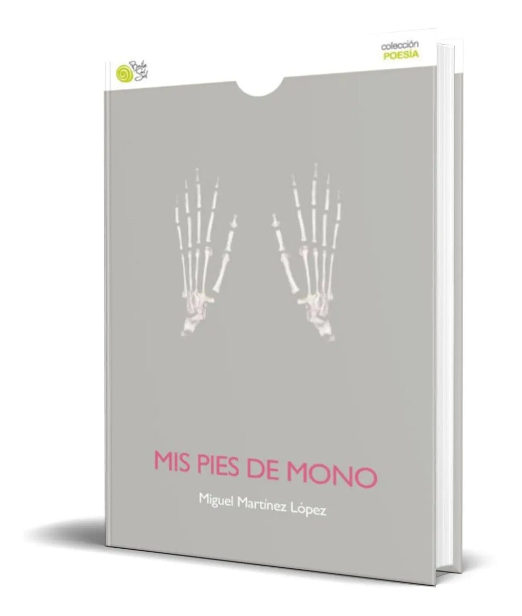 Portada de Libro Mis Pies De Mono [ Miguel Martinez Lopez ] Original