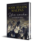 Portada de Una Noche. Enamorada, De Jodi Ellen Malpas. Editorial Booket, Tapa Blanda En Español, 2023