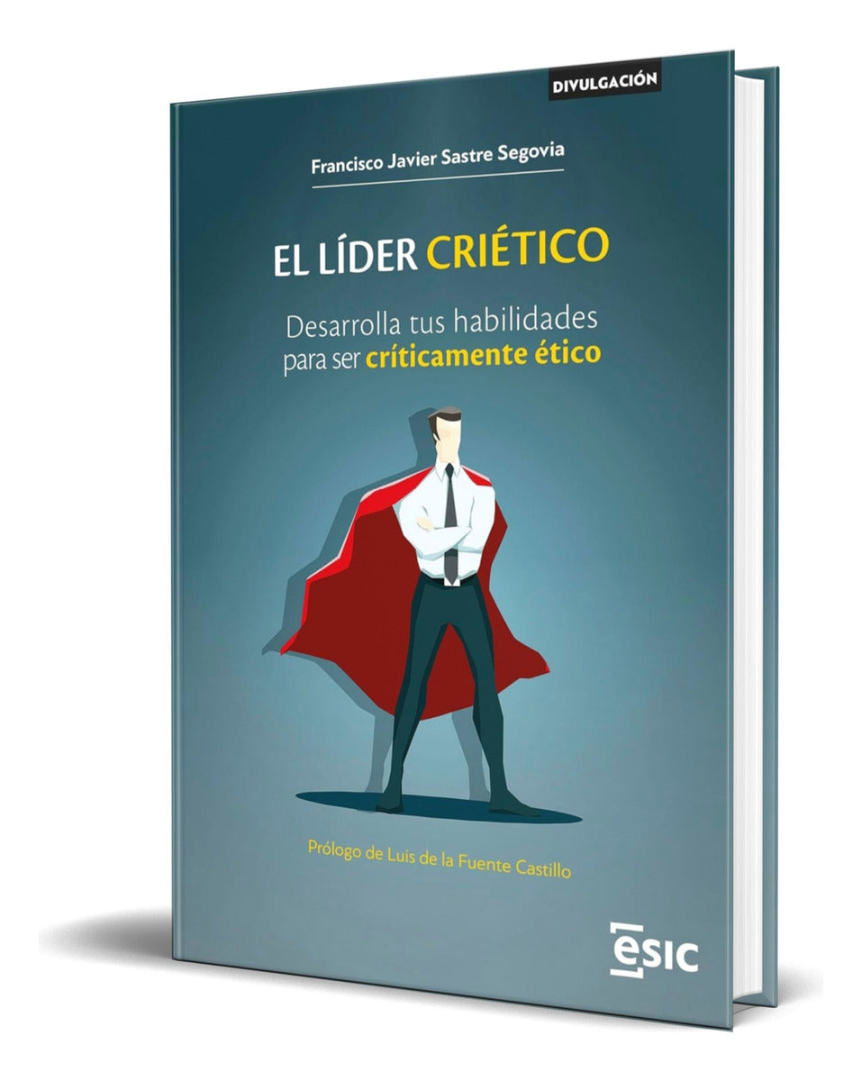 Portada de Libro El Lider Criético [ Francisco Javier Sastre ] Original