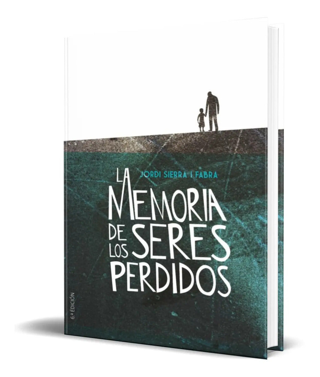Portada de Libro La Memoria De Los Seres Perdidos [ Original ]
