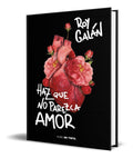 Portada de Libro Haz Que No Parezca Amor [ Roy Galan ] Original