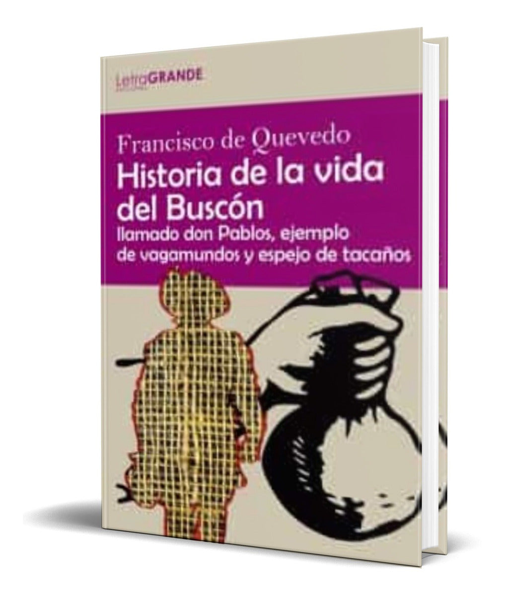 Portada de Libro Historia De La Vida Del Buscon [ Original ]