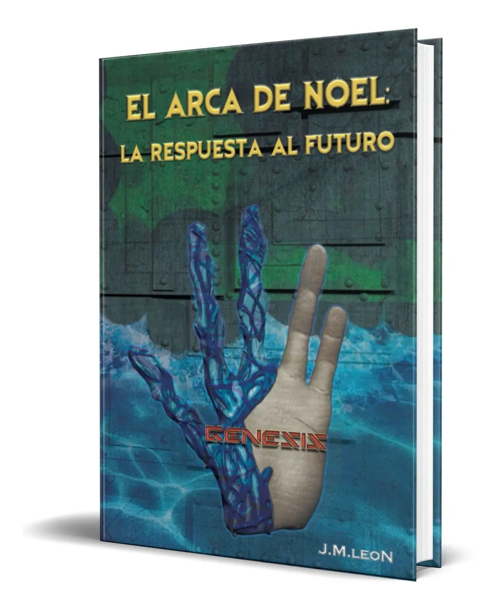 Portada de Libro El Arca De Noel [ La Respuesta Al Futuro ] Original