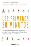 Portada de Los Primeros 20 Minutos ( Colección Vital ): Sorprendentes Hallazgos Científicos Revelan Cómo Ejercitarnos Al Máx…