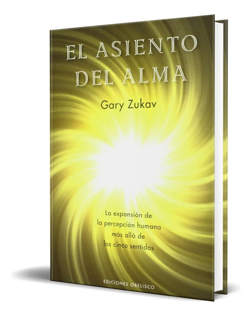 Portada de Libro El Asiento Del Alma [ Gary Zukav ] Original