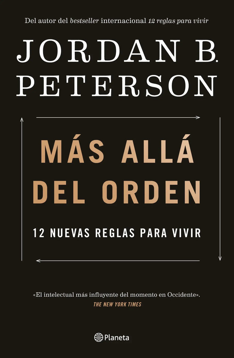 Portada de Más Allá Del Orden: 12 Nuevas Reglas Para Vivir, De Peterson, Jordan B.. Fuera De Colección Editorial Planeta Méx…