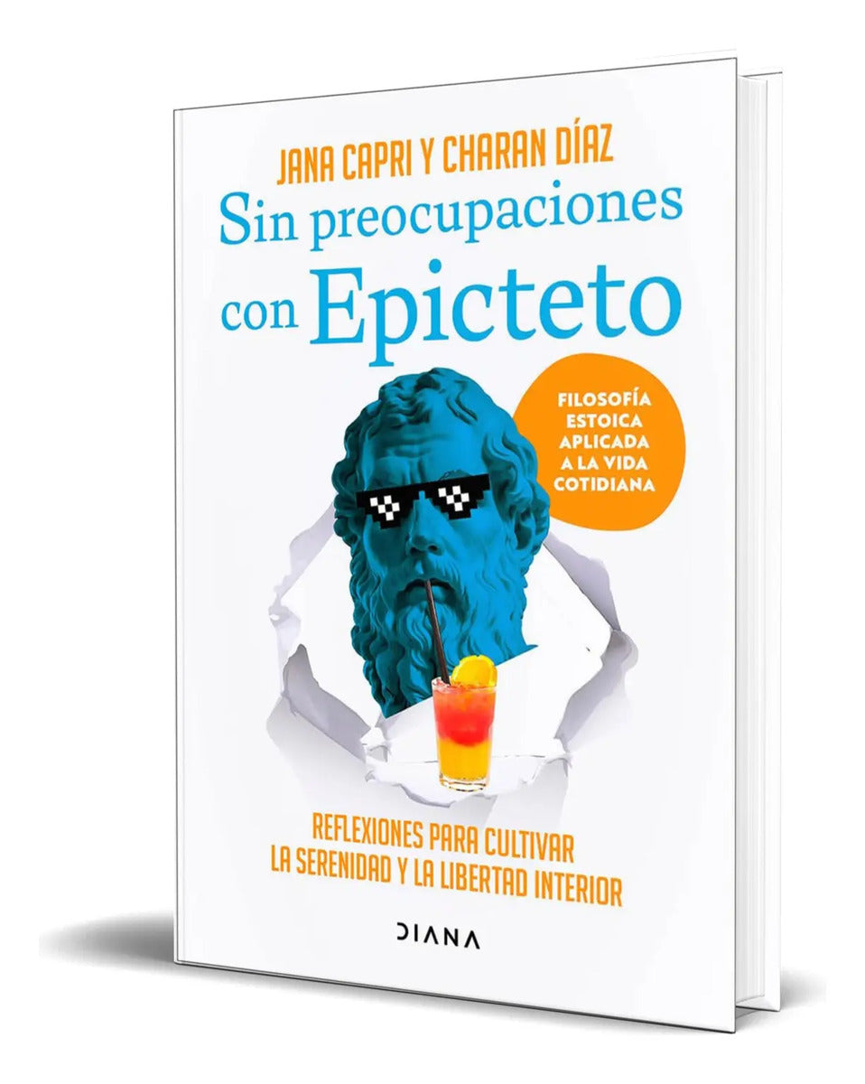 Portada de Libro Sin Preocupaciones Con Epicteto [ Original ]