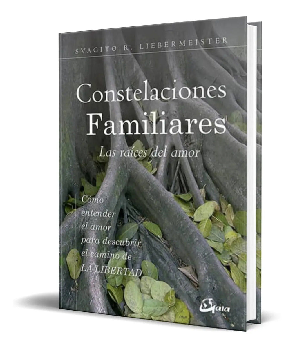 Portada de Constelaciones Familiares [ Las Raices Del Amor ]