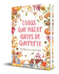 Portada de Libro Cosas Que Hacer Antes De Quererte [ Original ], De Patricia A. Miller., Vol. 1. Editorial Ediciones Versati…