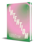 Portada de Libro Intention [ 10 Ways To Live Purposefully ] Original, De Dani Sullivan. Editorial Welbeck Publishing, Tapa D…