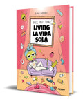 Portada de Libro Living La Vida Sola [ Miss Pad Thai ] Original