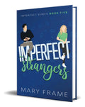 Portada de Imperfect Strangers, De Mary Frame. Editorial Independent Publishing, Tapa Blanda En Inglés, 2018