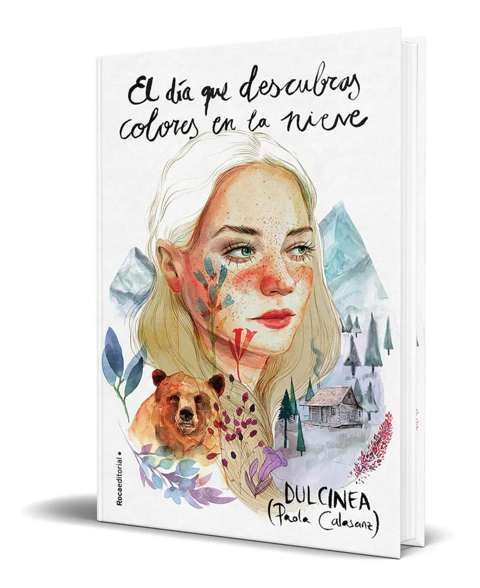 Portada de Libro El Día Que Descubras Colores En La Nieve [ Original]