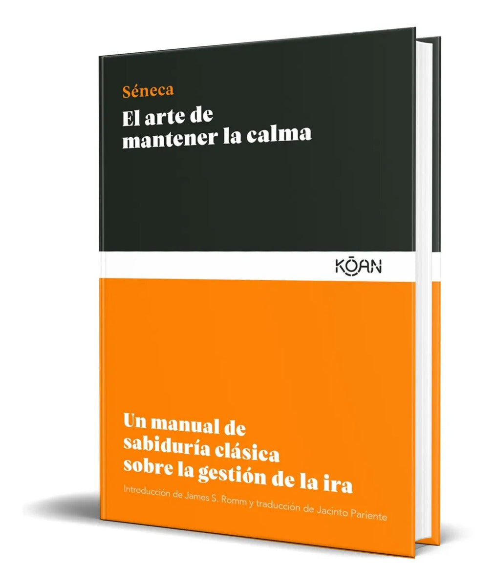 Portada de Libro El Arte De Mantener La Calma [ Gestión De La Ira ]