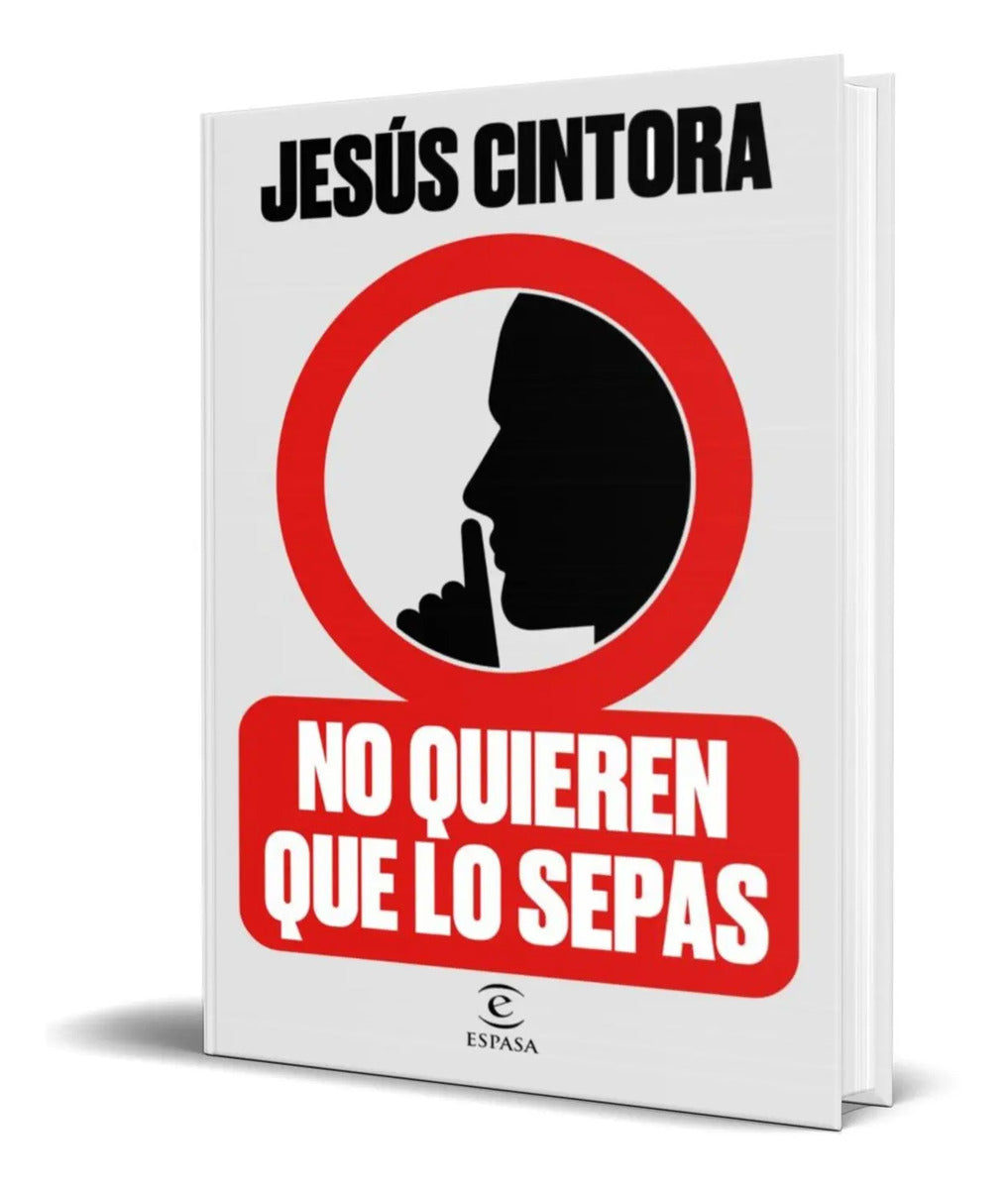 Portada de Libro No Quieren Que Lo Sepas [ Jesus Cintora ] Original