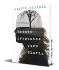 Portada de Libro Veinte Preguntas Para Gloria [martyn Bedford] Original