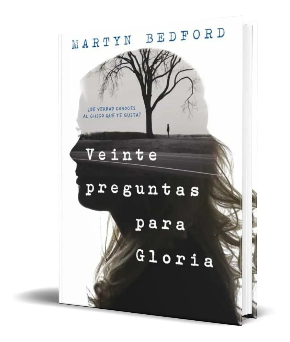 Portada de Libro Veinte Preguntas Para Gloria [martyn Bedford] Original