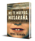 Portada de Libro No Te Muevas, Musaraña [ Rafael Salmeron ] Original