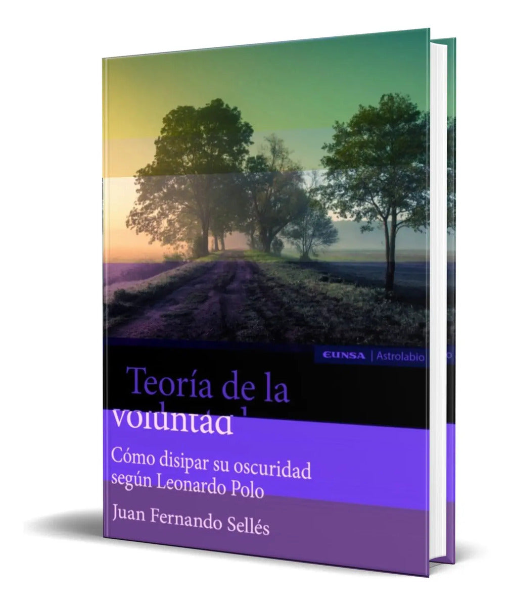 Portada de Libro Teoria De La Voluntad [ Juan Fernando Selles] Original