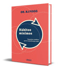 Portada de Hábitos Mínimos [ Pequeños Cambios Que Lo Transforman Todo ]