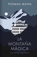 Portada de La Montaña Magica Edicion Limitada: Edición Del Centenario, De Thomas Mann., Vol. 1. Editorial Nuevas Ediciones D…