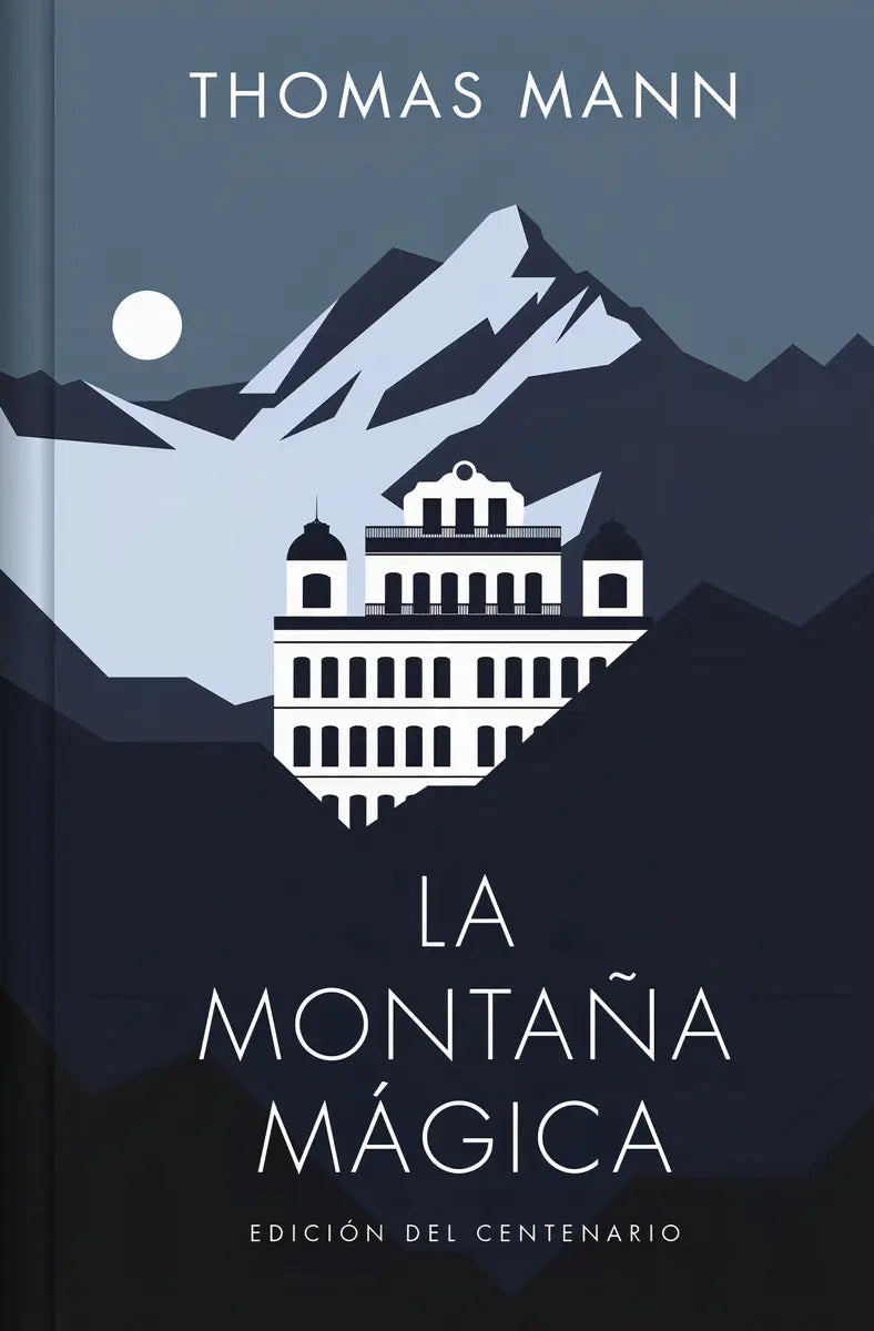 Portada de La Montaña Magica Edicion Limitada: Edición Del Centenario, De Thomas Mann., Vol. 1. Editorial Nuevas Ediciones D…