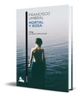 Portada de Libro Mortal Y Rosa [ Francisco Umbral ] Original
