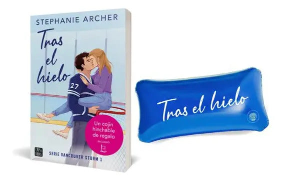 Portada de Libro Pack Tras El Hielo [ Cojín ] Stephanie Archer Original, De Stephanie Archer. Vancouver Storm, Vol. 1. Edito…