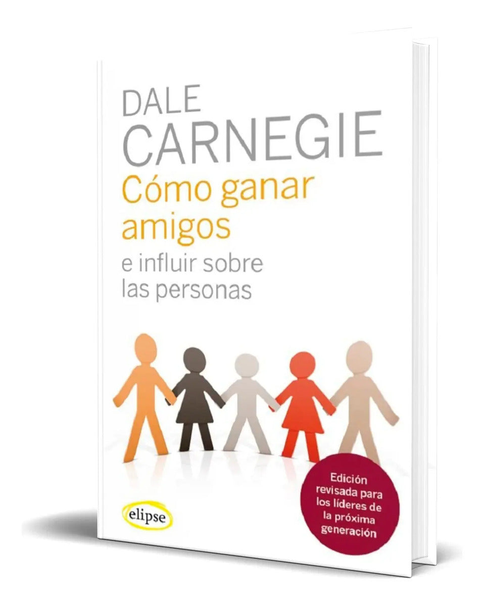Portada de Libro Cómo Ganar Amigos E Influir Sobre Las Personas