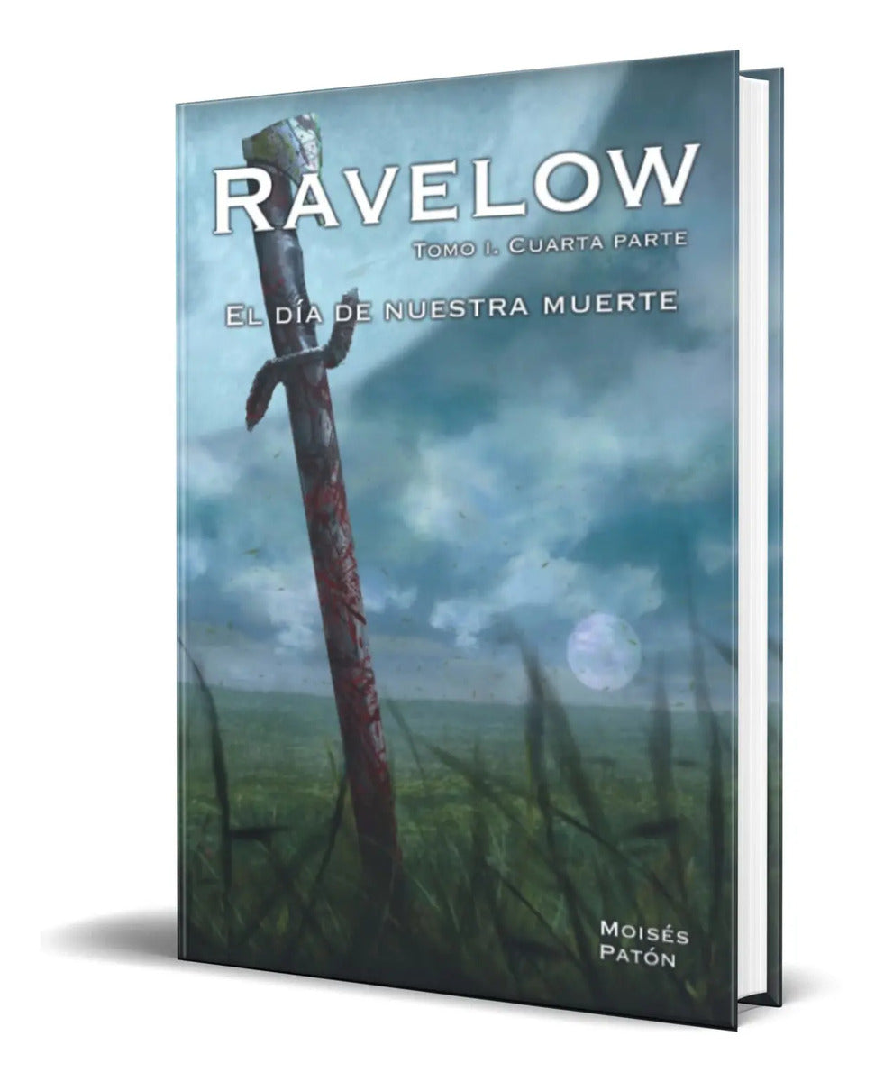 Portada de Libro Ravelow [ El Día De Nuestra Muerte ] Original