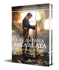 Portada de Libro La Campaña Escarlata [ Magos De La Polvora 2] Original