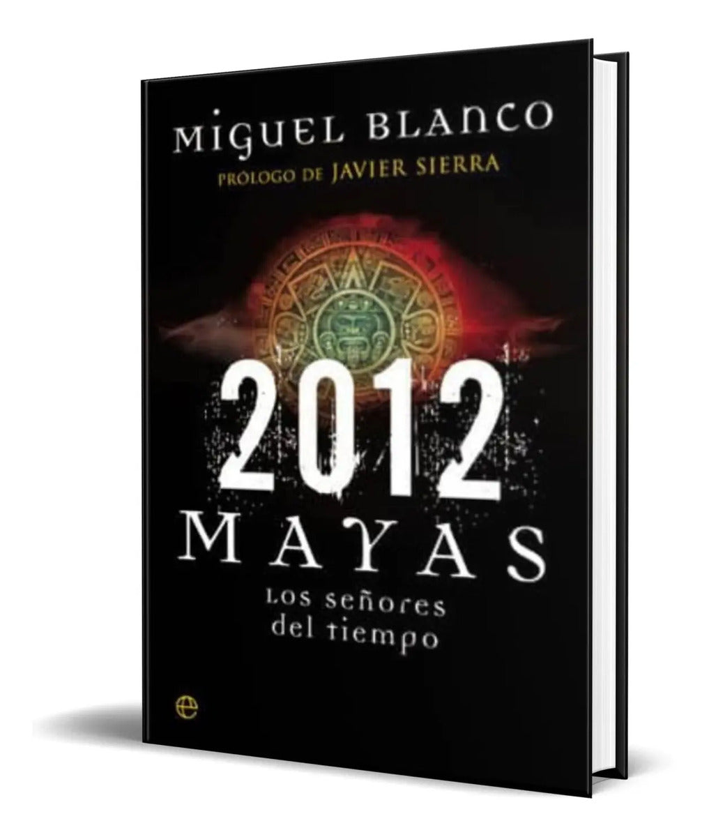 Portada de Libro 2012 [ Mayas Los Señores Del Tiempo ] Original