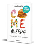 Portada de Libro Come Mierda [ Edición Limitada ] Original: Comas Mejor, Deja De Comer Peor, De Julio Basulto., Vol. 1. Edit…