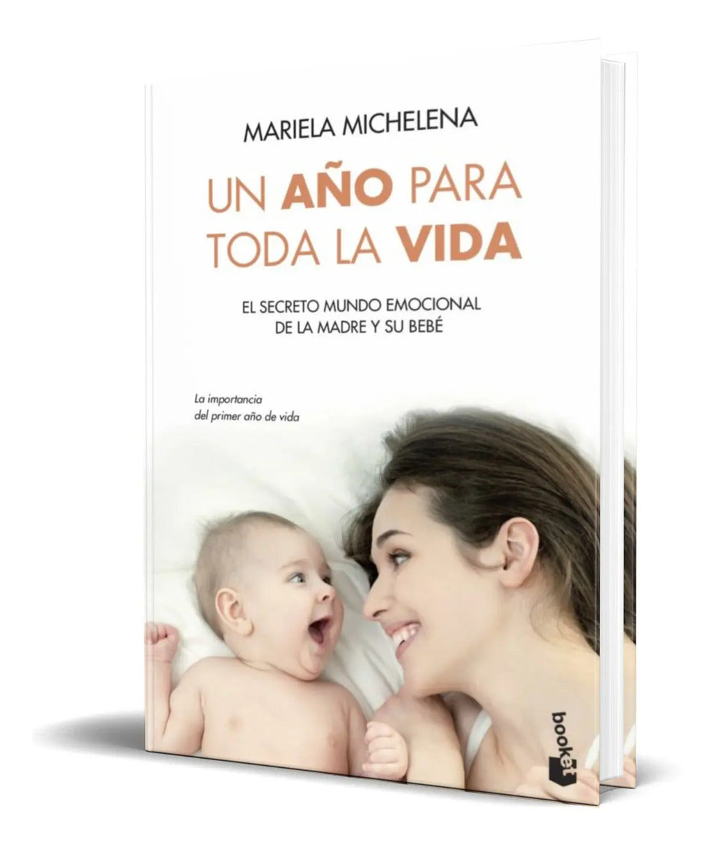 Portada de Libro Un Año Para Toda La Vida [ El Secreto Mundo Emocional]