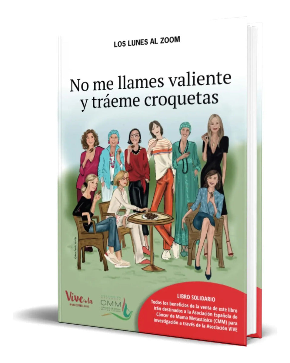 Portada de Libro No Me Llames Valiente Y Tráeme Croquetas [ Original ]