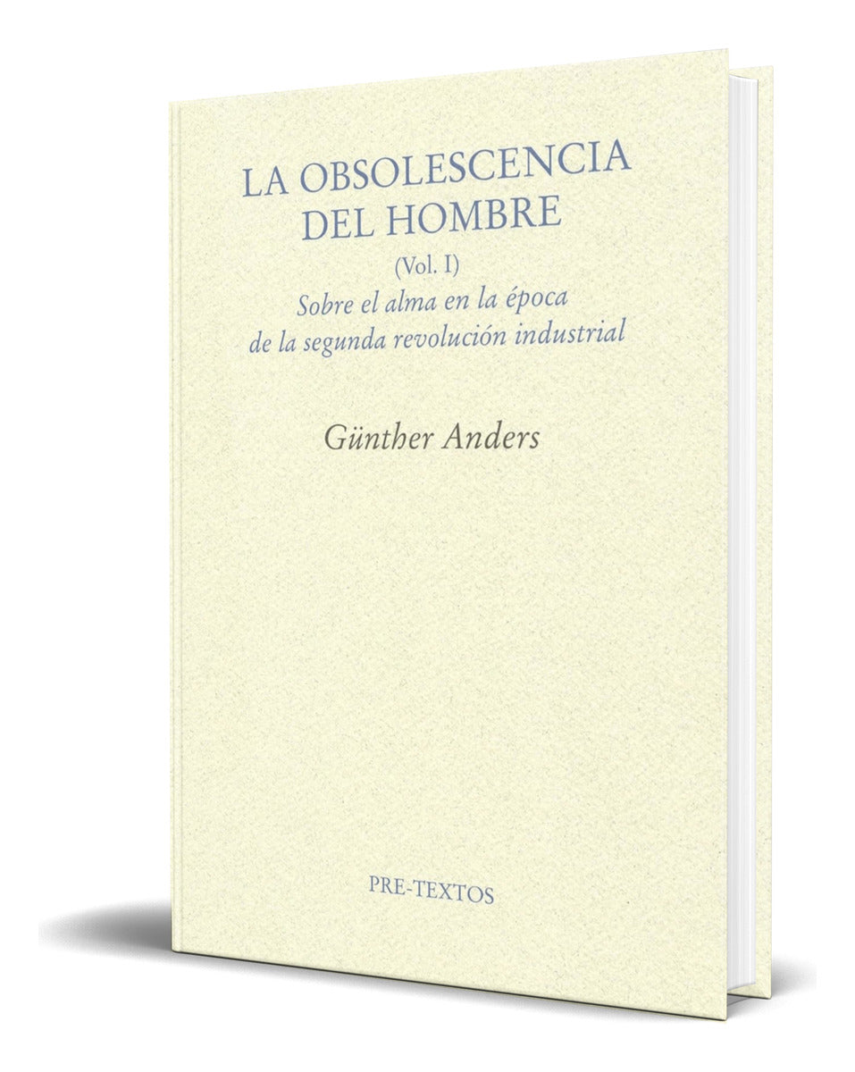 Portada de Libro La Obsolescencia Del Hombre [ Gunther Anders] Original