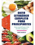Portada de Dieta Cetogenica Completa Para Principiantes. Guia Esencial